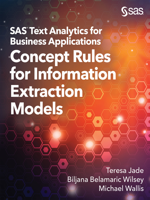 Title details for SAS Text Analytics for Business Applications by Teresa Jade - Available